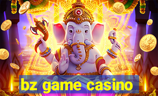 bz game casino